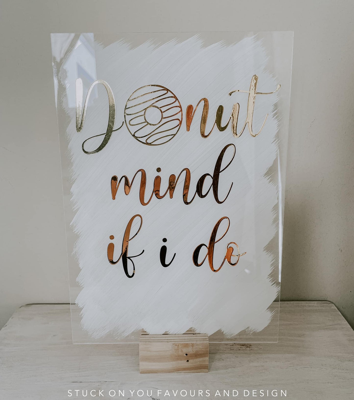 Donut Mind If I Do - A5 Acrylic Table Talker