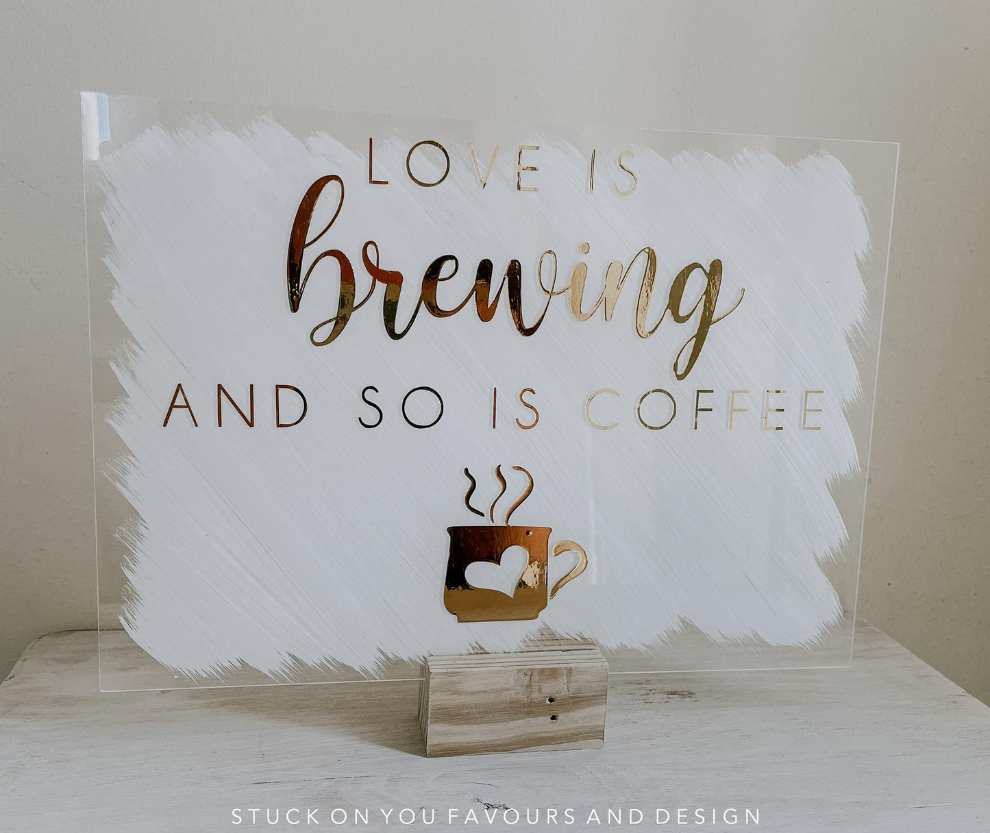 Love Is Brewing & So is Coffee - A5 Acrylic Table Talker